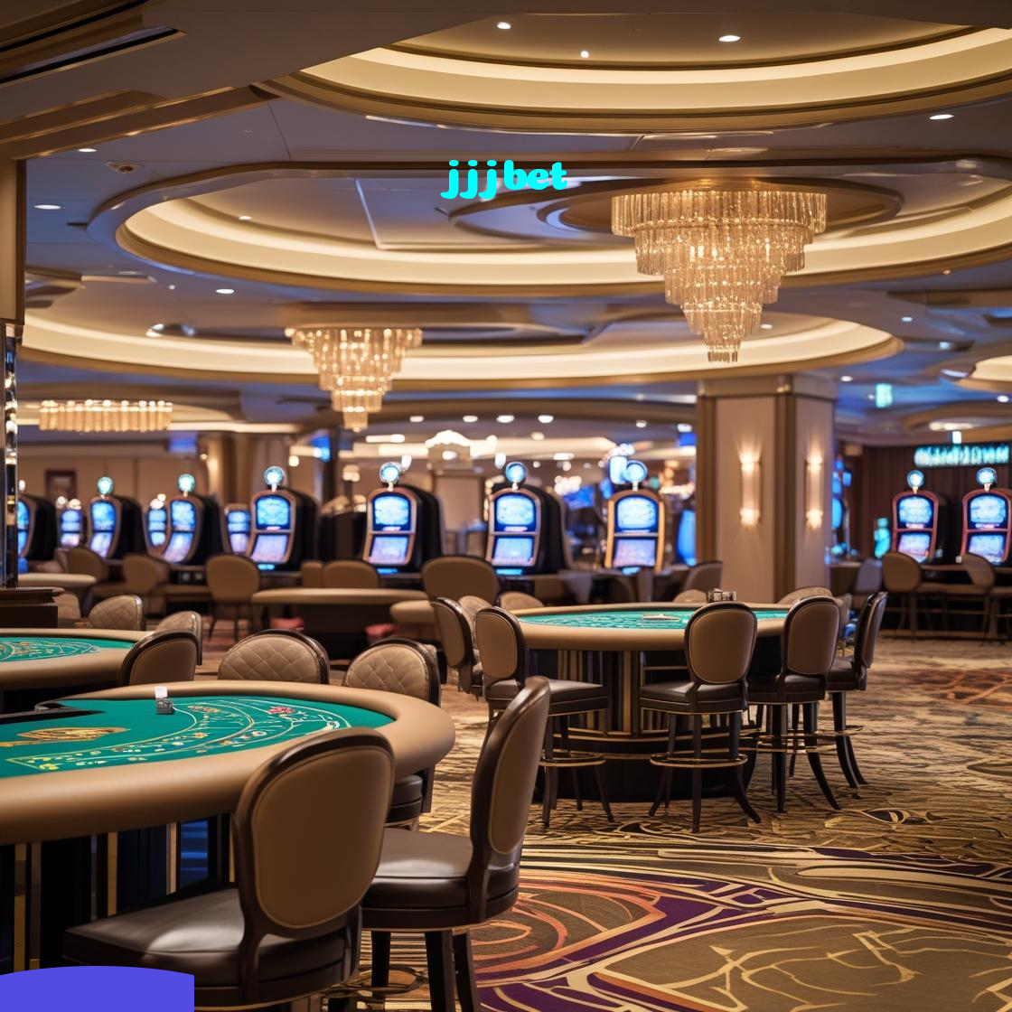 jjjbet：Divirta-se com blackjack, poker e apostas ao vivo em futebol no cassino online!